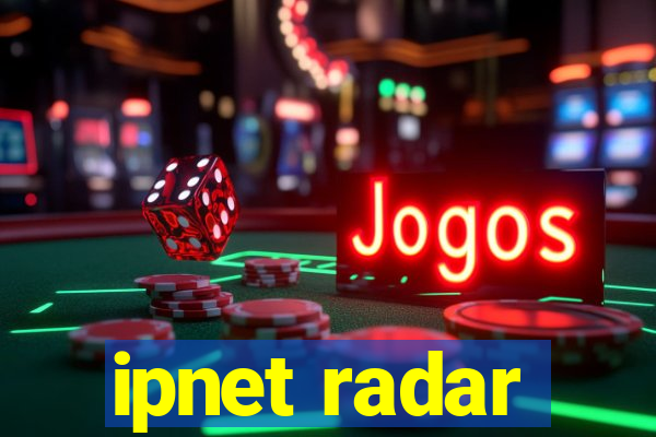 ipnet radar